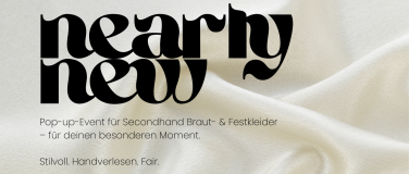 Event-Image for 'Nearly New  Pop-up-Event f&uuml;r preloved Braut- & Festkleider'