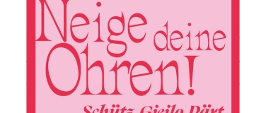 Event-Image for 'Neige deine Ohren!'