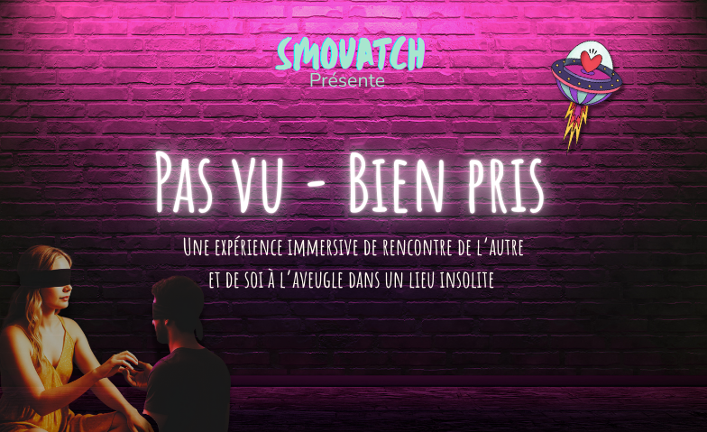 Smouatch - Pas vu, bien pris (Territoire vaudois / 25-35ans) Tickets