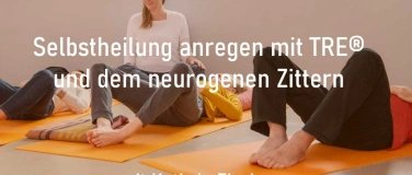 Event-Image for 'Selbstheilung anregen mit TRE und dem neurogenen Zittern'