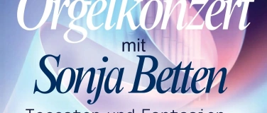 Event-Image for 'Orgelkonzert Sonja Betten'