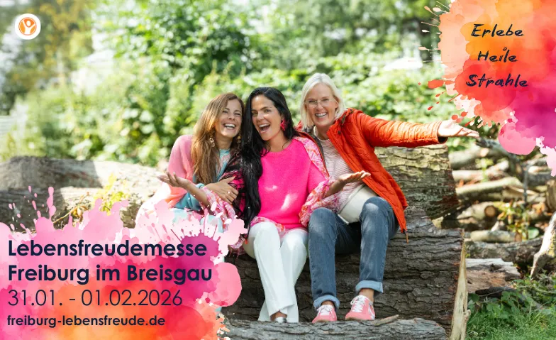 Lebensfreude Messe Freiburg i. Br. - 01.02.26 B&uuml;rgerhaus Z&auml;hringen, Lameystra&szlig;e 2, 79108 Freiburg im Breisgau Billets