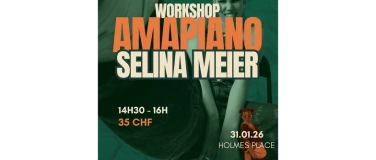 Event-Image for 'WORKSHOP AMAPIANO SELINA MEIER'