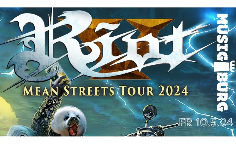 RIOT V - Mean Streets Tour 2024 Musigburg, Bahnhofstrasse false 50, 4663 Aarburg Billets