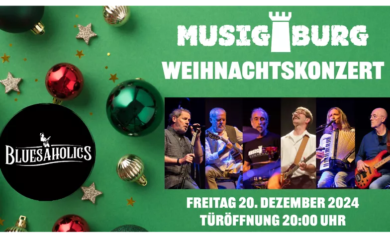 Bluesaholics Weihnachtskonzert Musigburg, Bahnhofstrasse 40, 4663 Aarburg Billets