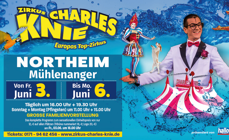Zirkus Charles Knie in Northeim Zirkus Charles Knie  in Northeim, Am Mühlenanger 0, 37154 Northeim Tickets