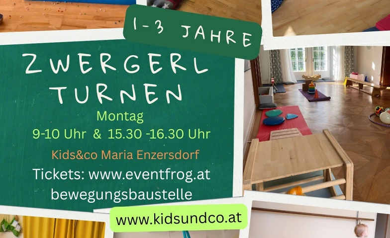 Bewegungsbaustelle "Zwergerlturnen" Tickets