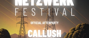 Event-Image for 'Callush & Kloud - Netzwerk Afterparty'