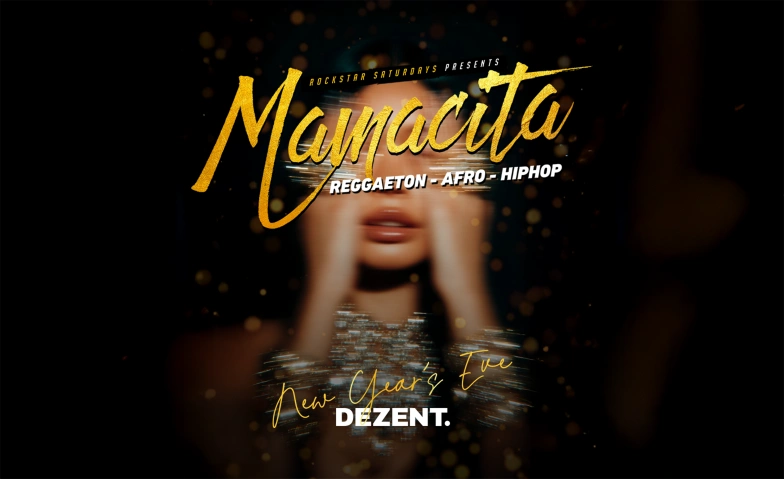 New Year's Eve – DEZENT. x Mamacita DEZENT., Hintere Poststrasse 2, 9000 St. Gallen Billets