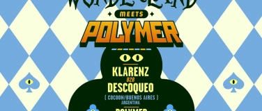 Event-Image for 'WONDERLAND MEETS POLYMER international'