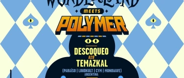 Event-Image for 'WONDERLAND MEETS POLYMER international'