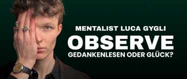 Event-Image for 'Mentalist Luca Gygli - OBSERVE'