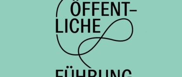 Event-Image for '&Ouml;ffentliche Kunstf&uuml;hrung'