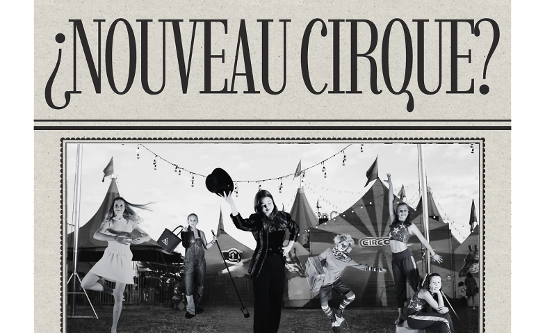 &iquest;NOUVEAU CIRQUE? Tickets