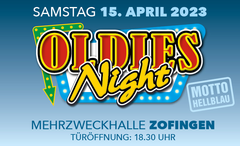 Oldies Night Mehrzweckhalle Zofingen, Strengelbacherstrasse 27c, 4800 Zofingen Tickets
