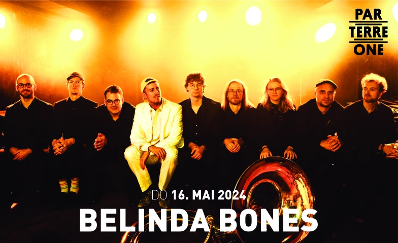 Belinda Bones Parterre One Music, Klybeckstrasse 1B, 4057 Basel Tickets