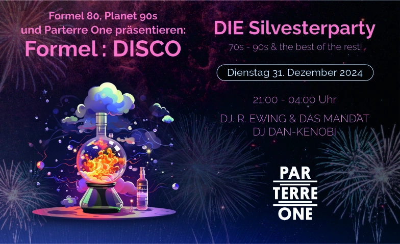 Silvesterparty FORMEL:DISCO - 2024/25 Parterre One Music, Klybeckstrasse 1B, 4057 Basel Tickets