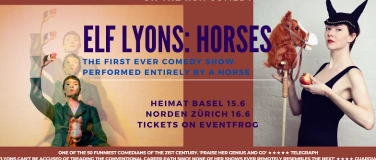 Event-Image for 'Elf Lyons: Horses (WIP) - English Comedy BASEL'