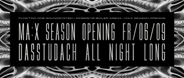 Event-Image for 'MÄX Season Opening - Dasstudach all night long'