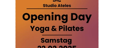 Event-Image for 'Opening Day im Studio Ateles: Yoga & Pilates!'