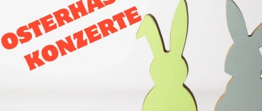 Event-Image for 'Osterh&auml;slikonzert 1'