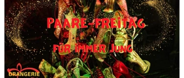 Event-Image for 'PAARE-FREITAG'