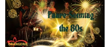 Event-Image for 'Paare-Sonntag the 80s'