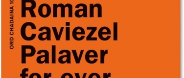 Event-Image for 'Roman Caviezel: «Palaver for ever» – Literatur & Kulinarik'