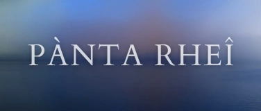 Event-Image for 'PÀNTA RHEÎ'