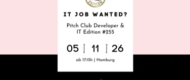 Event-Image for 'Pitch Club Developer & IT Edition #255 - Hamburg'