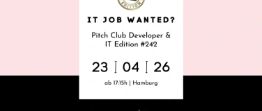 Event-Image for 'Pitch Club Developer & IT Edition #242 - Hamburg'