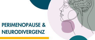 Event-Image for 'Neurodivergenz und Perimenopause'