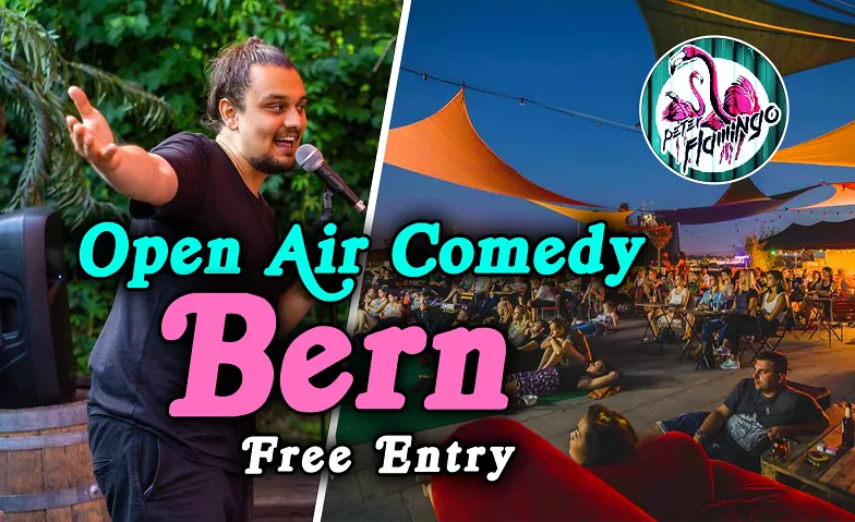Open Air Comedy Bern @PeterFlamingo : Free Entry! Peter Flamingo Bern, Grosse Schanze, Sidlerstrasse 4, 3012 Bern Tickets