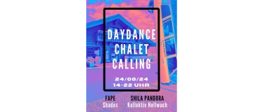 Event-Image for 'DAYDANCE CHALET CALLING'