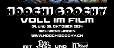 Event-Image for 'Hoochi Goochy Voll im Film - Freitag'