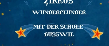 Event-Image for 'Schülervorstellung Zirkus Wunderplunder'