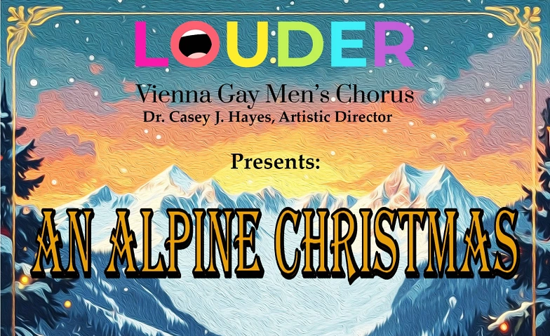 Vienna Gay Men's Chorus presents: &quot;An Alpine Christmas&quot; Tickets