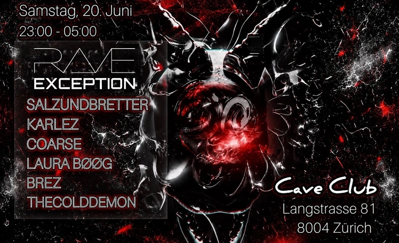 RAVE EXCEPTION CAVE CLUB, Z&uuml;rich Tickets