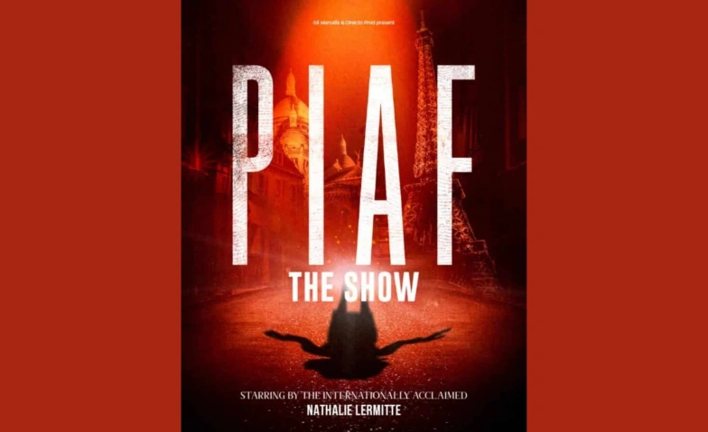 PIAF! THE SHOW Kursaal, Kornhausstrasse 3, 3013 Bern Tickets