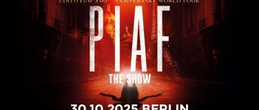 Event-Image for 'Berlin-Premiere: PIAF! THE SHOW (110 Jahre Édith Piaf)'