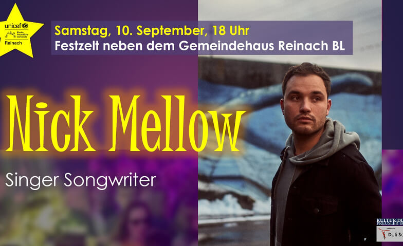Nick Mellow - Singer Songwriter Pop Gemeindehaus Reinach, Hauptstrasse 10, 4153 Reinach Tickets