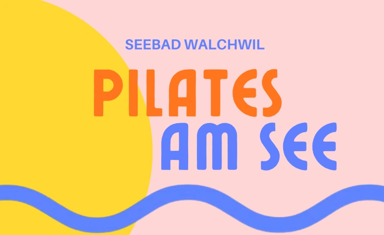 Pilates am Zugersee / Pilates by the Lake Zug Billets