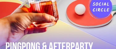 Event-Image for 'Ping Pong & Afterparty'