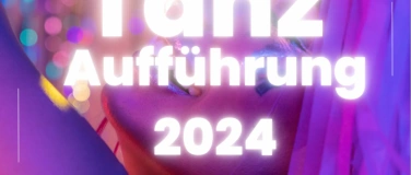 Event-Image for '• TANZAUFFÜHRUNG 2024 • Tanzschule Boss'