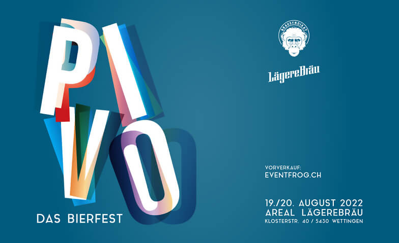 PIVO – das Bierfest 2022 LägereBräu Tickets