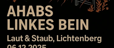 Event-Image for 'Ahabs Linkes Bein @ Laut und Staub'