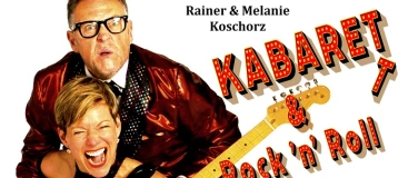 Event-Image for '"Kabarett und Rock n Roll"   mit  Rainer & Melanie Koschorz'