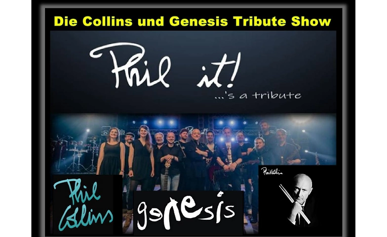 PHIL IT ! - Die Phil Collins / Genesis Tribute Show P9 Event-Location (Official), Biberist Tickets