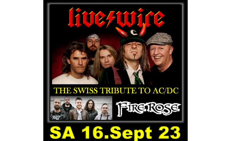 LIVE/WIRE :: FIRE ROSE P9 Event-Location (Official), Fabrikstrasse 34, 4562 Biberist Tickets