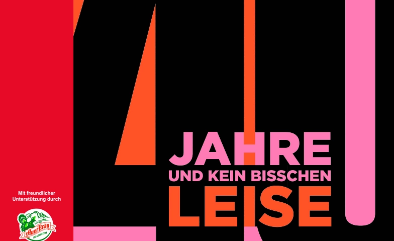 40 Jahre und kein bisschen leise - TAM-OST Faschingsshow ${singleEventLocation} Billets